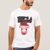 Grappig Emoji dat is een verschrikkelijk idee hoe  T-shirt (Voorkant)