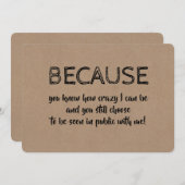 Grappig en lief "Omdat je mij kiest" Bruidsmeisje Kaart (Voorkant / Achterkant)