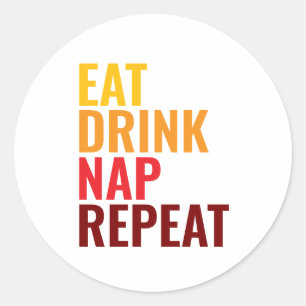 Grappig Eten Drinken Slapen Herhalen Ronde Sticker