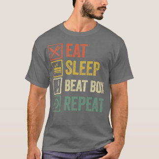 Grappig eten slaap beat box herhalen retro cadeau t-shirt