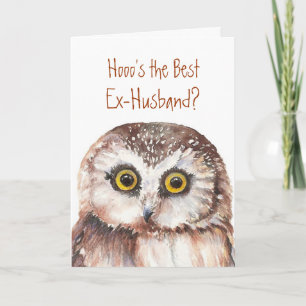 Grappig Ex-Husband? Appreciation Wise Owl Humor Kaart