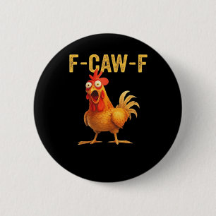 Grappig F Caw F Kip Creatief Casual Ontwerp Ronde Button 5,7 Cm