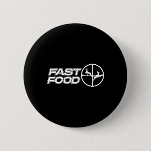 Grappig Fastfood Herten Jachtcadeau voor Hunter Ma Ronde Button 5,7 Cm