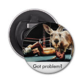 Grappig flesopener met kangaroo. Heb je problemen? Button Flesopener (Voorkant)