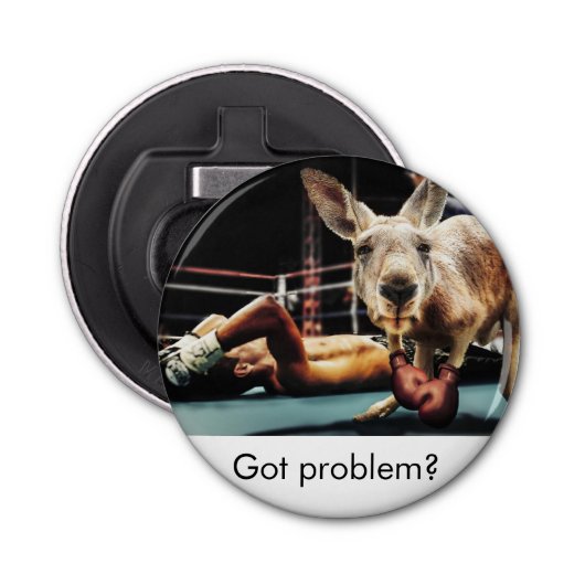 Grappig flesopener met kangaroo. Heb je problemen? Button Flesopener (Voorkant)
