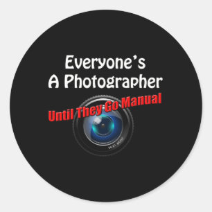 Grappig fotografie - Fotograaf Go Manual Quote Ronde Sticker