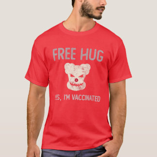 Grappig FREE HUG Ja, ik ben gevaccineerd Avil Kill T-shirt