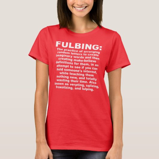 Grappig Fulbing T-Shirt (Voorkant)