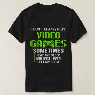 Grappig gamer citaat videospel ontwerp t-shirt