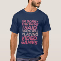 Grappig Gamer en Geek T-shirt Sorry voor wat ik ze