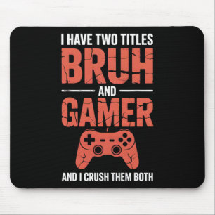 Grappig gamer videogames voor jongens Brother S Muismat