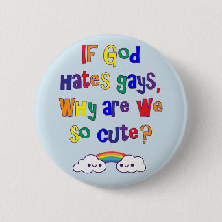 Grappig Gay Pride, waarom zijn we zo blij? Ronde Button 5,7 Cm