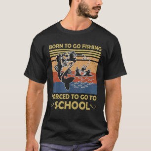 Grappig Geboren Om Te Gaan Vissen Baars Visser Man T-shirt