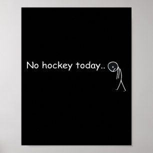 Grappig Geen Hockey Vandaag _5 Poster