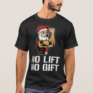 Grappig Geen Lift Geen Gift Santa Gym Fitness Kers T-shirt