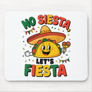 Grappig Geen Siesta Laten we Fiesta Cinco Mayo Tac Muismat