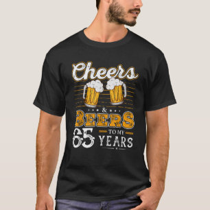 Grappig gejuich en biertjes voor mijn 65 jaar 65e  t-shirt
