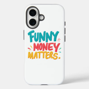 Grappig geld doet ertoe iPhone 16 hoesje