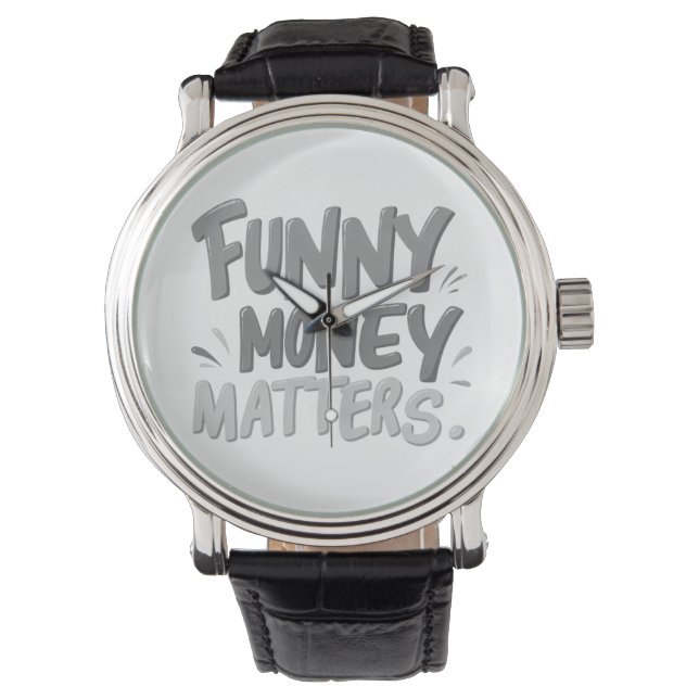 Grappig geld doet ertoe horloge (Voorkant)