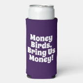 Grappig "Geld Vogels, breng ons geld!" Royal Paars (Seltzer Voorkant)