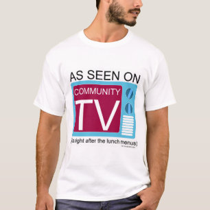 Grappig Gemeenschap TV Classic Motto T-shirt