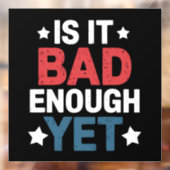 Grappig genoeg is het slecht genoeg, maar patriott raamsticker (Vel 2)