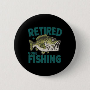 Grappig Gepensioneerd Gone Vissen-shirt Pensioen B Ronde Button 5,7 Cm