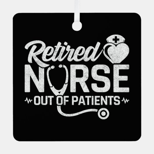 Grappig Gepensioneerd Verpleegster Joke Verpleegku Metalen Ornament (Voorkant)