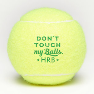 Grappig gepersonaliseerd monogram, raak mijn tennisballen