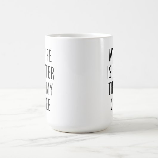 Grappig geschenk mok Mijn vrouw is heter dan mijn  (Center)