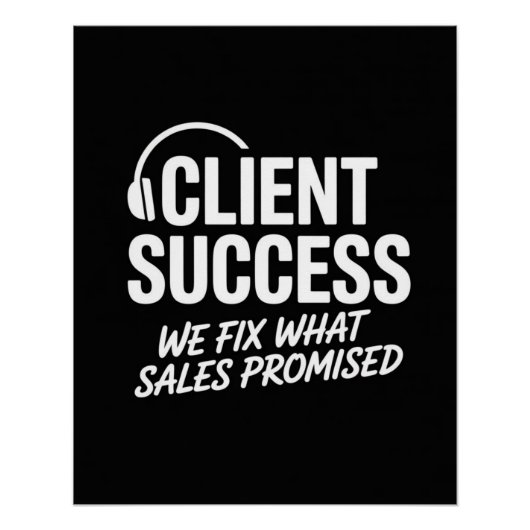 Grappig geschenk voor Client Success Manager Perfect Poster (Voorkant)