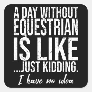 Grappig geschenk voor paardensport vierkante sticker