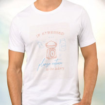 Grappig Gestrest Baktherapie Baker Geschenk T-shir