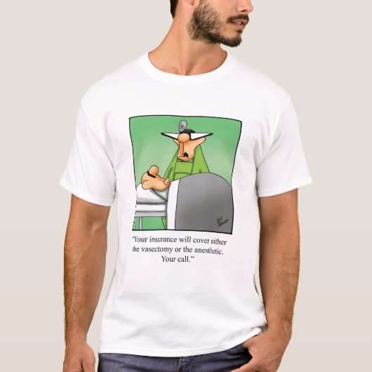 Grappig Get Well Humor Tee Shirt (Voorkant)