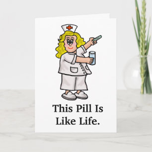 Grappig Get Well Soon Nurse met Big Pill Kaart