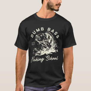Grappig Gevist Dumb Bass Gevist School Visser L T-shirt