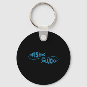 Grappig Gevist Luck Fisherman Fish Me Luck Sleutelhanger