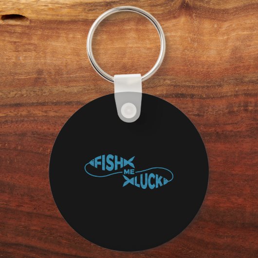 Grappig Gevist Luck Fisherman Fish Me Luck Sleutelhanger (Voorkant)