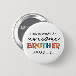 Grappig Geweldige Brother   Cadeau voor beste broe Ronde Button 5,7 Cm