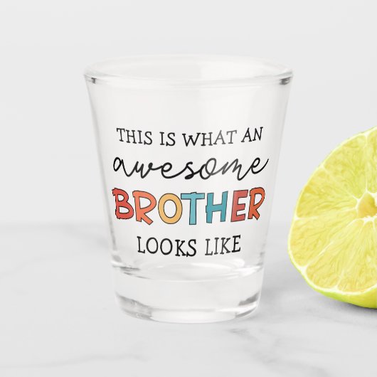 Grappig Geweldige Brother | Cadeau voor beste broe Shot Glas (Voorkant)