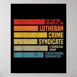 Grappig, gewoon een ander lid van de Lutherse misd Poster