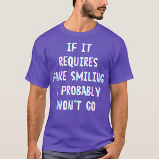 Grappig Gezegde als ik het moet lachen. T-shirt