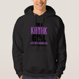 Grappig Gezegde Ik ben een Kayak Meisje Kajakken S Hoodie