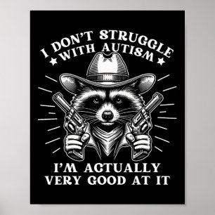 Grappig Gezegde Racoon Meme Tism Autisme Bewustzij Poster