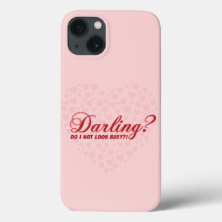 Grappig gezegde Schat ik zie er niet druk uit met iPhone 13 Hoesje