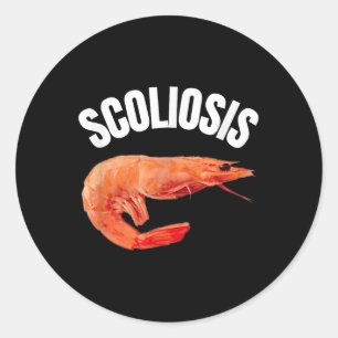 Grappig Gezegde Scoliose Garnalen Meme Doctor Fun  Ronde Sticker