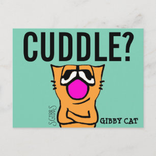Grappig Gibby Cat Briefkaarten, Cuddle? Briefkaart
