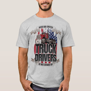 Grappig God Creëer vrachtwagenchauffeurs Amerikaan T-shirt