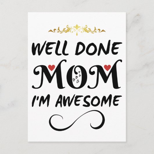 Grappig Goed Gedaan Mama Ik Ben Geweldig Briefkaart (Voorkant)