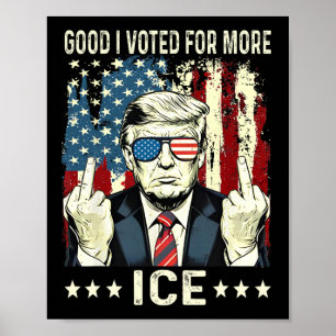 Grappig Goed Ik Stemde Op Meer Ijs Patriottisch 1 Poster